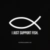i-just-support-fish-matrica